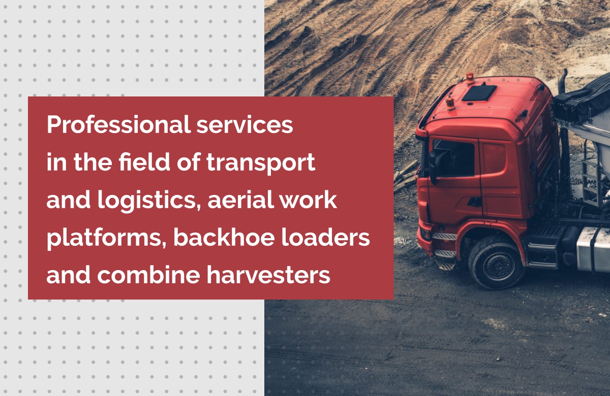 Professional services - transport, aerial work platforms, combine harvesters
